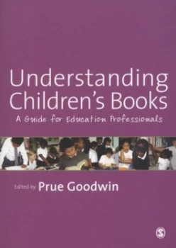 Image of Understanding Childrens Books by Prue Goodwin Paperback
