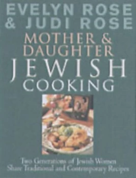 Image of Mother and Daughter Jewish Cooking by Evelyn Rose and Judi Rose Paperback