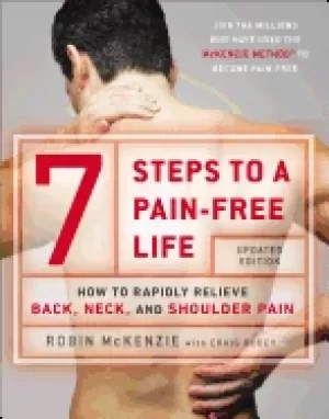 Image of 7 steps to a pain free life how to rapidly relieve back neck and shoulder