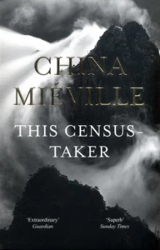 Image of This Census-Taker by China Miville Paperback