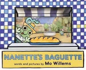Image of Nanettes baguette by Mo Willems