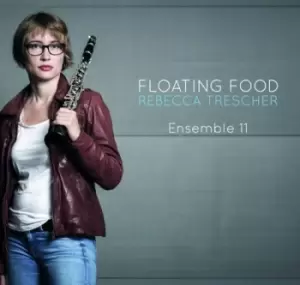 Image of Floating Food by Rebecca Trescher & Ensemble 11 CD Album