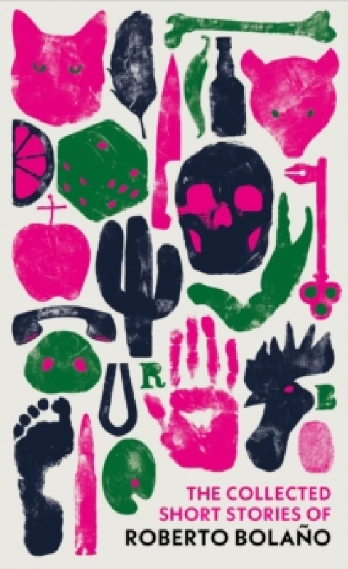 Image of The Collected Short Stories of Roberto Bolano Hardback