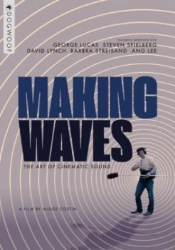 Image of Making Waves - The Art of Cinematic Sound - DVD
