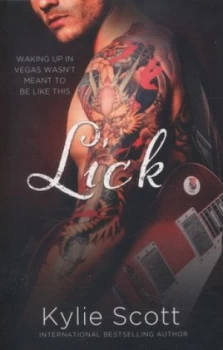 Image of Lick by Kylie Scott Paperback