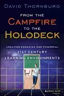 Image of from the campfire to the holodeck creating engaging and powerful 21st centu