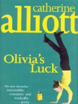 Image of Olivias Luck by Catherine Alliott Hardback