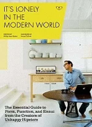Image of its lonely in the modern world the essential guide to form function and enn