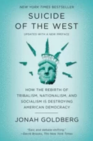 Image of suicide of the west how the rebirth of tribalism nationalism and socialism