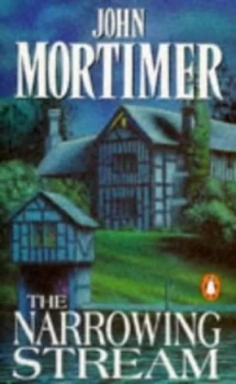 Image of The Narrowing Stream by John Mortimer Paperback