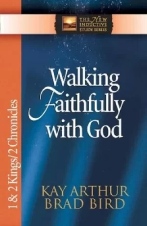 Image of Walking Faithfully with God by Kay Arthur
