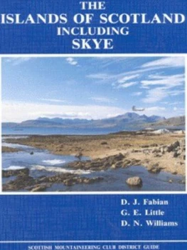 Image of The Islands of Scotland by Derek J Fabian and Graham E Little and D. Noel Williams and Scottish Mountaineering Trust Hardback