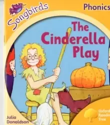 Image of Oxford Reading Tree Songbirds Phonics: Level 5: The Cinderella Play