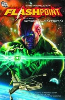 Image of The World of Flashpoint Featuring Green Lantern by Pornsak Pichetshote Paperback