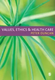 Image of Values, Ethics and Health Care