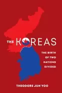 Image of koreas the birth of two nations divided