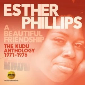 Image of A Beautiful Friendship The Kudo Anthology 1971-1976 by Esther Phillips CD Album
