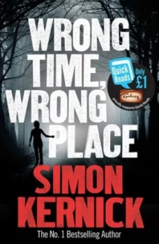 Image of Wrong Time Wrong Place by Simon Kernick Paperback