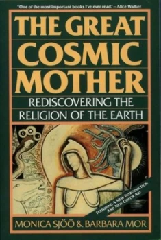 Image of The Great Cosmic Mother by Monica Sjoo Book