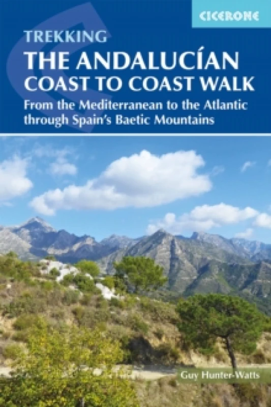 Image of The Andalucian Coast to Coast Walk : From the Mediterranean to the Atlantic through the Baetic Mountains Paperback / softback