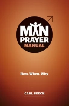 Image of Man Prayer Manual by Carl Beech Book