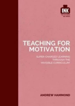 Image of Teaching for Motivation by Andrew Hammond Paperback