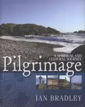 Image of Pilgrimage by Ian C Bradley