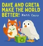 Image of Dave and Greta Make the World Better!