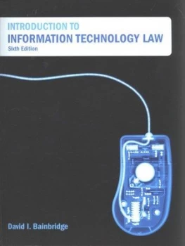 Image of Introduction to Information Technology Law by David Bainbridge Book