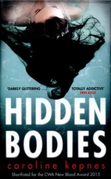 Image of Hidden Bodies by Caroline Kepnes Hardback