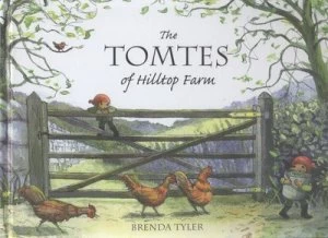 Image of The Tomtes of Hilltop Farm by Brenda Tyler Hardback
