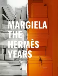 Image of Margiela. The Hermes Years