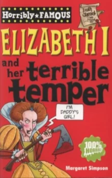 Image of Elizabeth I and Her Terrible Temper by Margaret Simpson Paperback