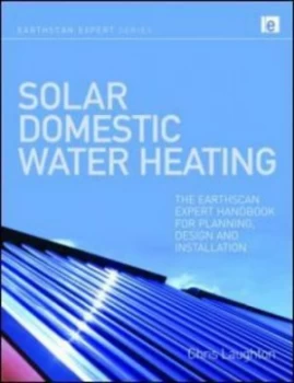 Image of Solar Domestic Water Heating by Chris Laughton Hardback