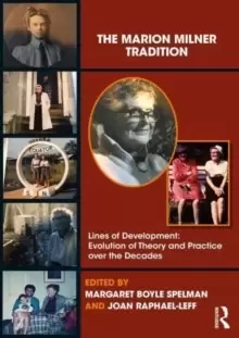 Image of The Marion Milner Tradition : Lines of Development: Evolution of Theory and Practice over the Decades