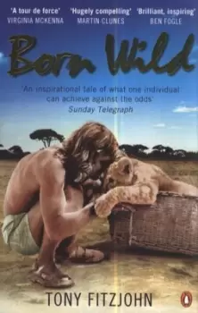 Image of Born wild - Tony Fitzjohn - Paperback - Used