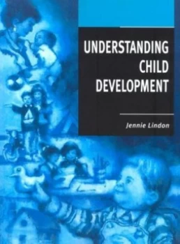Image of Understanding Child Development by Jennie Lindon Book
