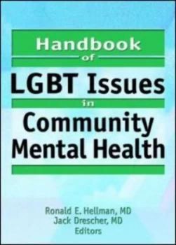 Image of Handbook of Lgbt Issues in Community Mental Health by Jack Drescher Paperback