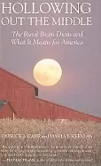 Image of hollowing out the middle the rural brain drain and what it means for americ