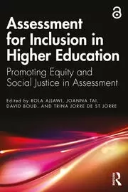 Image of Assessment for Inclusion in Higher Education Promoting Equity and Social Justice in Assessment