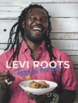 Image of Food for Friends by Levi Roots Hardback