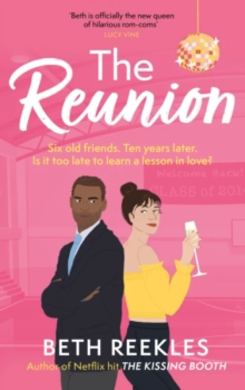 Image of The Reunion : the must-read enemies-to-lovers, forced proximity summer romance Paperback / softback