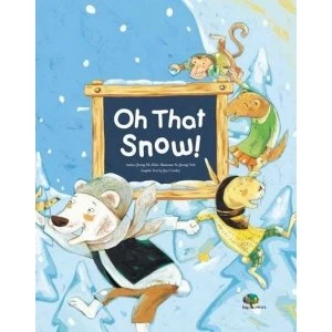 Image of Oh, That Snow!: Work Responsibility by Kim Jeong-Ho (Paperback, 2015)