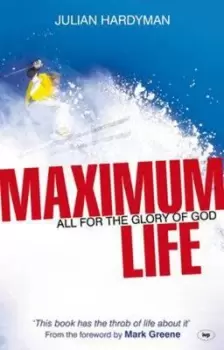 Image of Maximum life by Julian Hardyman