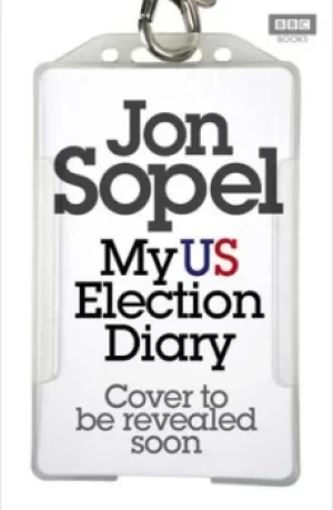 Image of UnPresidented by Jon Sopel