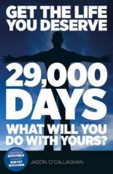 Image of Get the Life You Deserve by Jason Ocallaghan Book