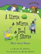 Image of lime a mime a pool of slime more about nouns
