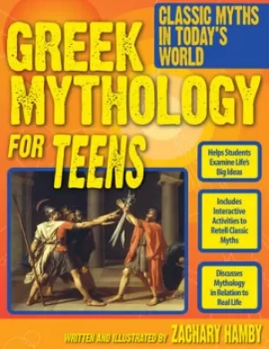 Image of Greek Mythology for TeensClassic Myths in Today's World (Grades 7-12)