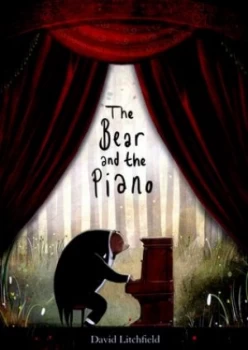 Image of The Bear and the Piano by David Litchfield Paperback