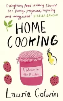Image of Home cooking by Laurie Colwin